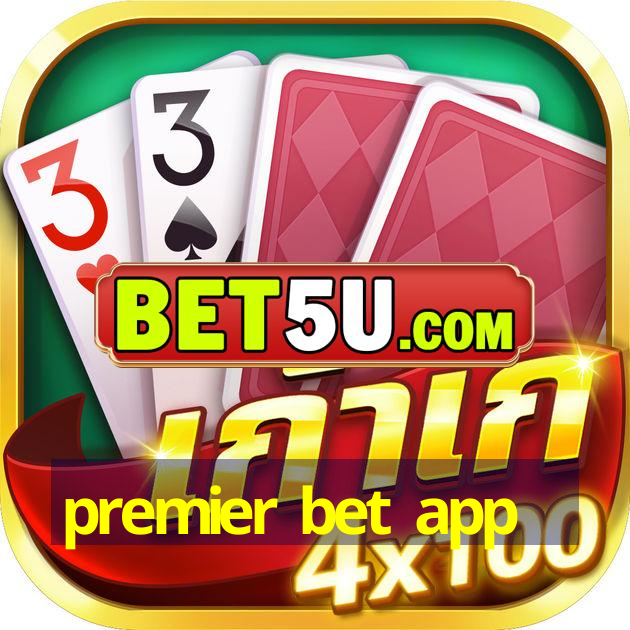 premier bet app